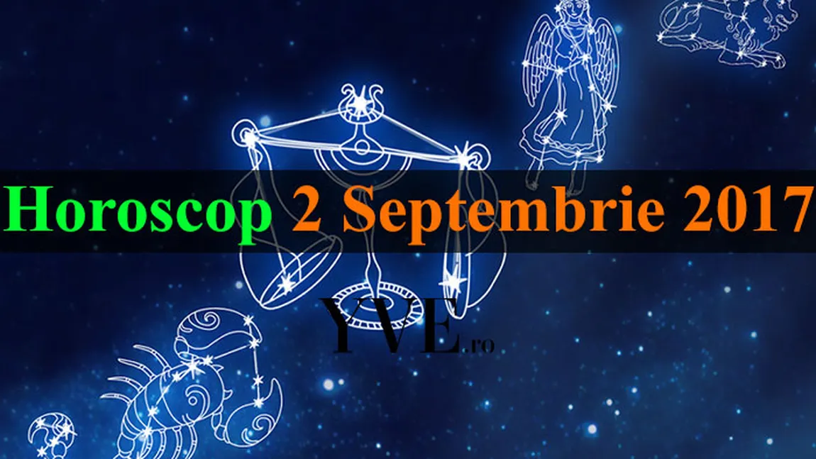 Horoscop 2 septembrie 2017: Berbecii iau o decizie importantă pentru viitor