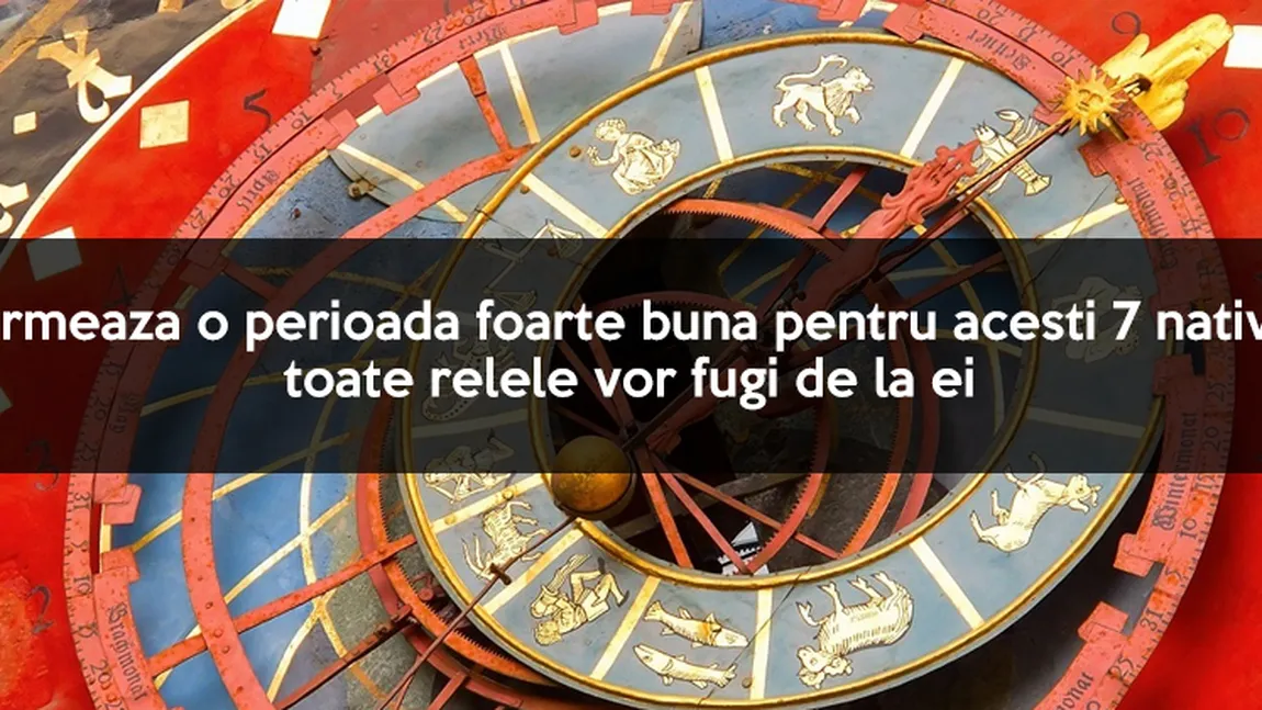 HOROSCOP SEPTEMBRIE. Urmează o perioadă foarte bună pentru acesti 7 nativi. Toate relele vor fugi de la ei