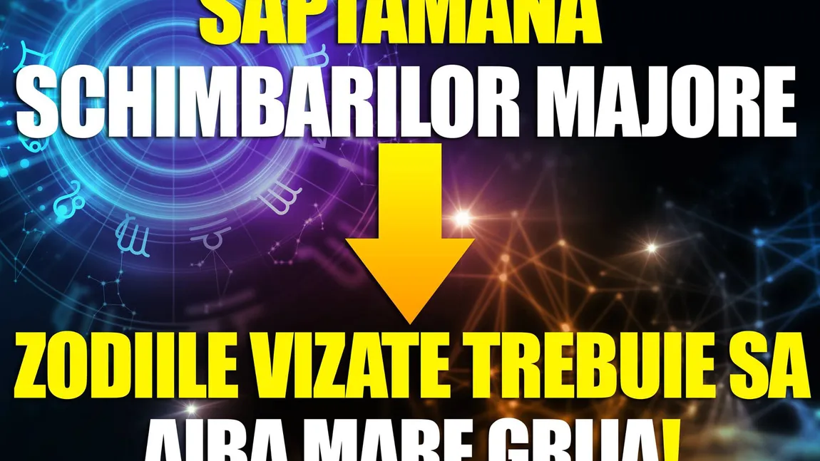 Horoscop 11-17 septembrie: Carieră, dragoste, bani, sănătate, află ce te aşteaptă în această săptămână