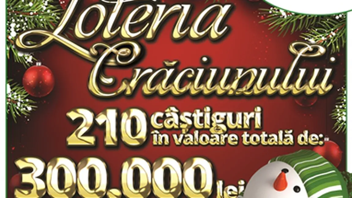 LOTERIA CRĂCIUNULUI 2017. Loteria Română pune la bătaie 210 câştiguri în valoare totală de 300.000 de lei