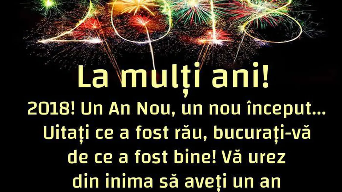 MESAJE ANUL NOU 2018. Cele mai inspirate felicitari de Revelion