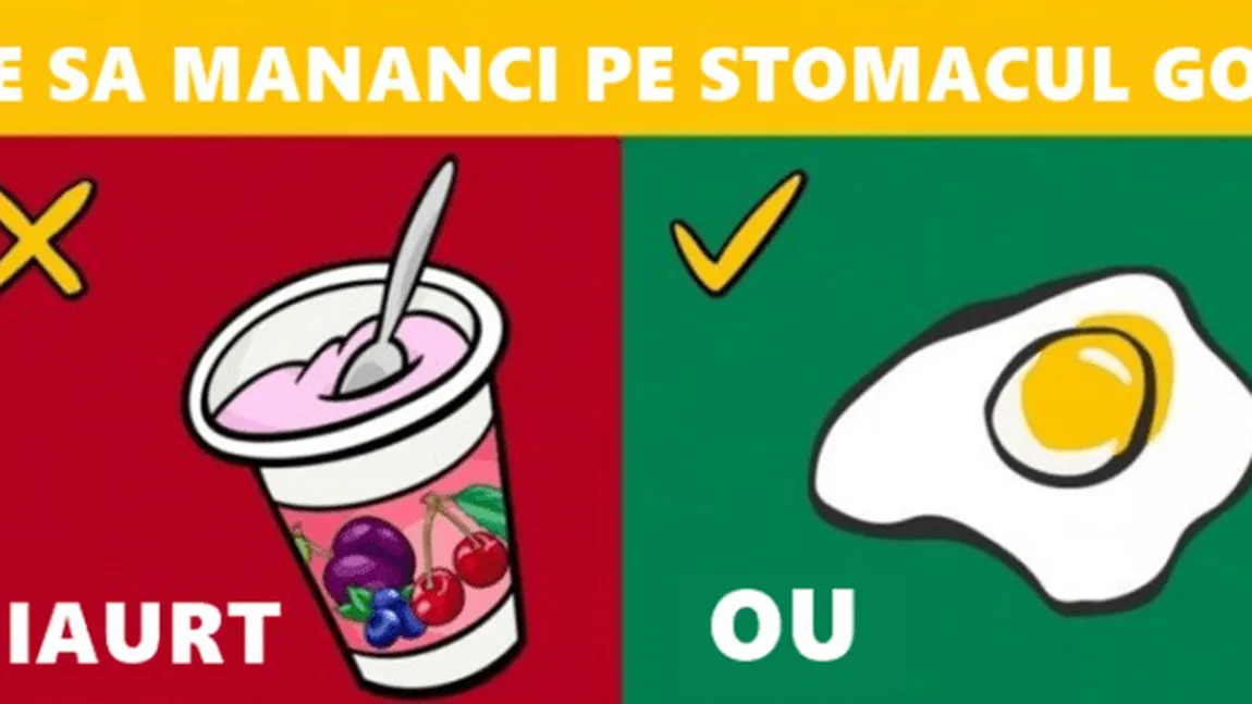 Ce ai voie şi ce nu să mănânci pe stomacul gol