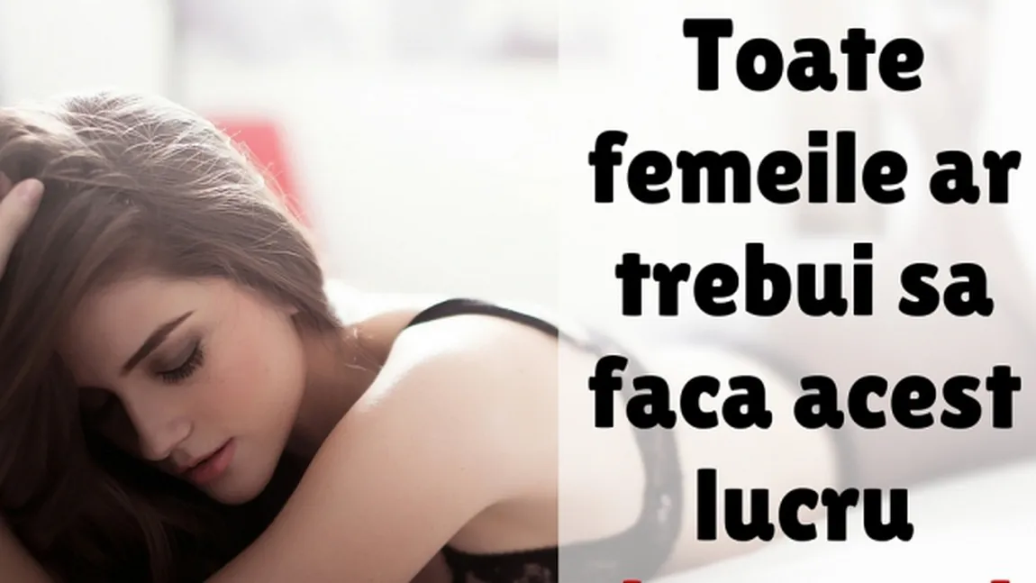 Pofta de sex femeilor creşte o dată cu vârsta! Află cum să ţii pasul