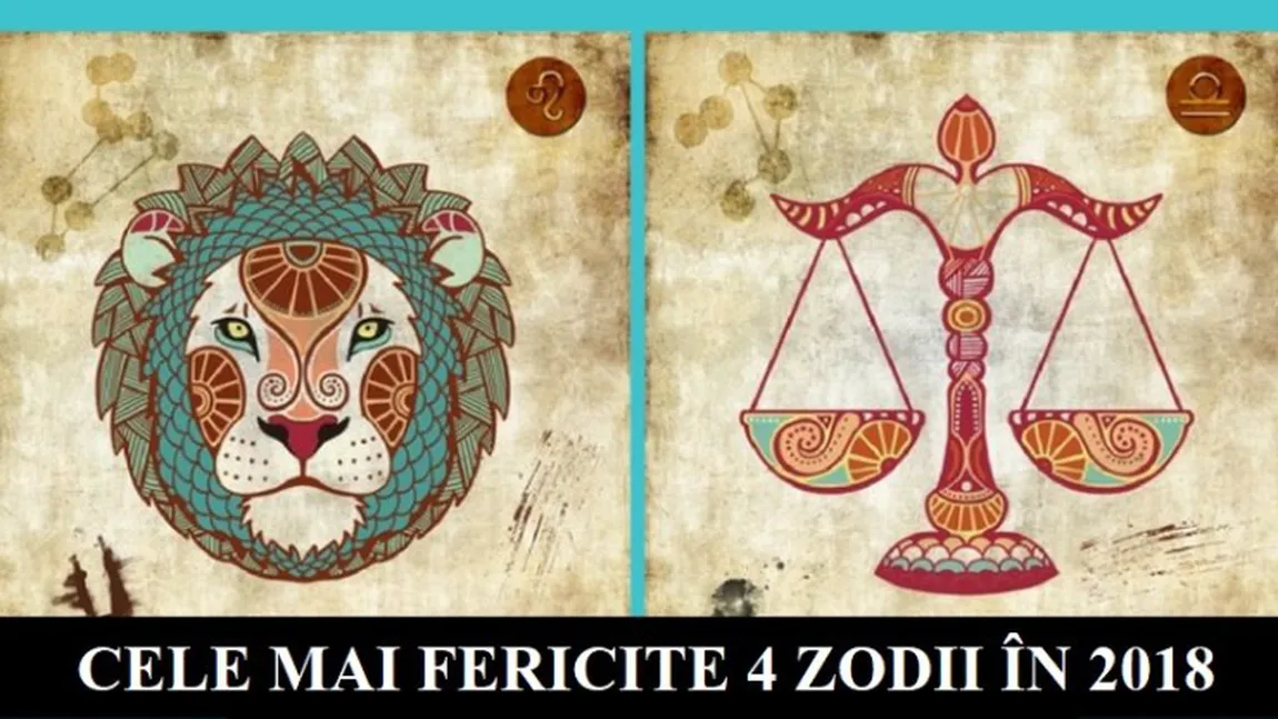 HOROSCOP: Cele mai fericite zodii din perioada următoare, totul le va merge din plin