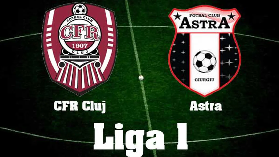 CFR CLUJ - ASTRA 1-1. Campionat relansat, FCSB se poate apropia la un punct de lider. CLASAMENT LIGA 1