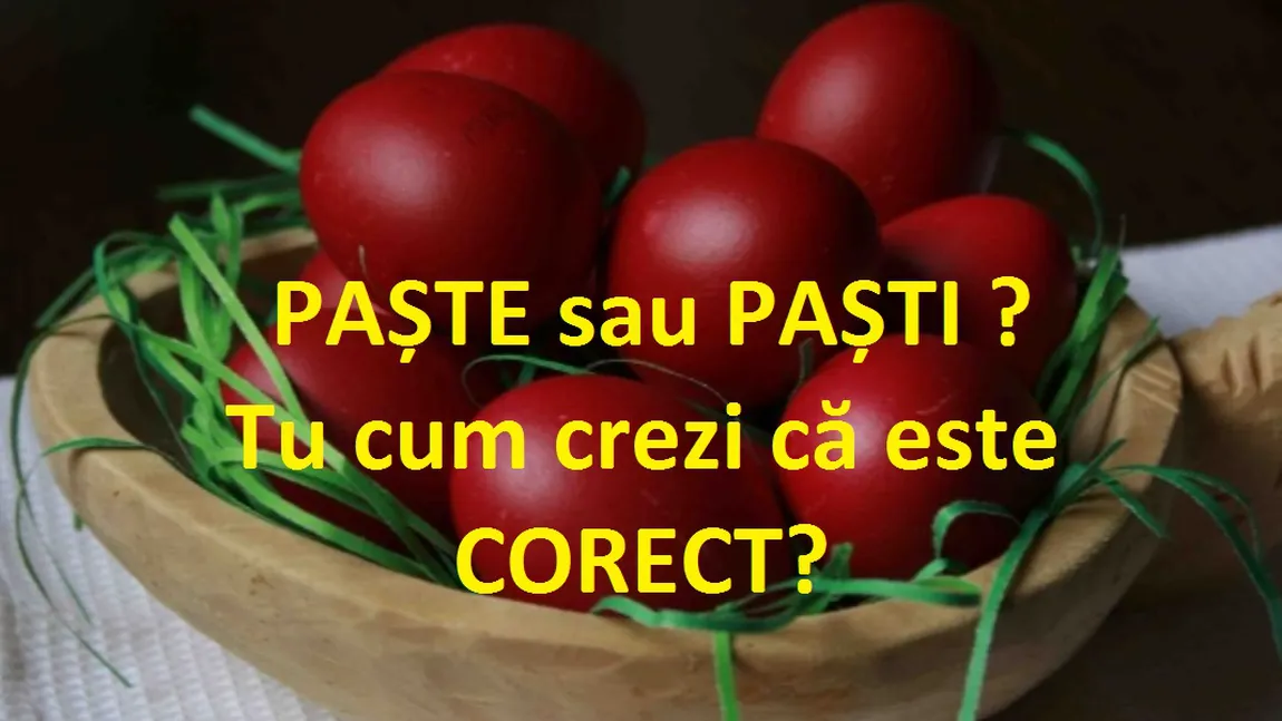 Dilema din fiecare an: Se trimit MESAJE DE PASTE sau MESAJE DE PASTI? Ce spunea lingvistul George Pruteanu