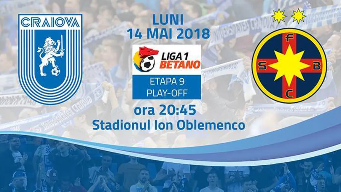 CRAIOVA-FCSB ONLINE. Ultima şansă a roş-albaştrilor de a rămâne în lupta pentru titlu în Liga 1