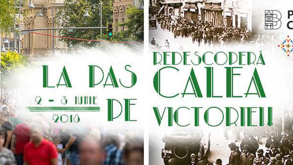 Calea Victoriei devine pietonală în weekend pentru evenimentul 