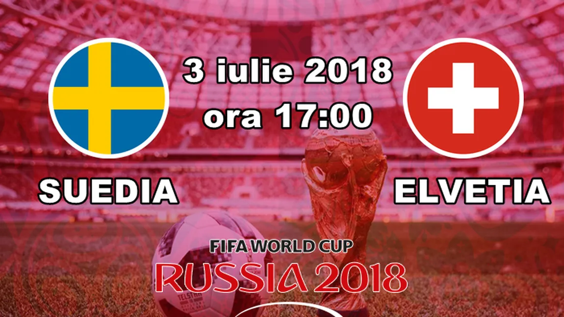 CM 2018. Suedia din nou în sferturi la Mondiale, după episodul 1994, când a întâlnit România. 