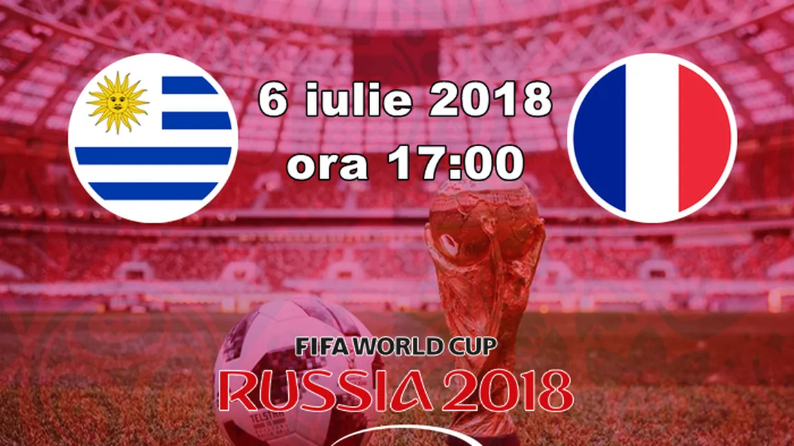 CM 2018. Franţa, prima semifinalistă de la Cupa Mondială din Rusia. Luis Suarez şi Cavani pleacă acasă