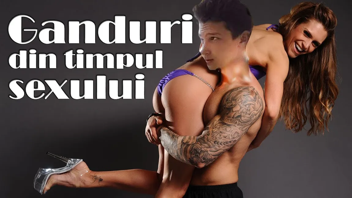 Cele mai neinspirate lucruri la care te gândeşti când faci sex