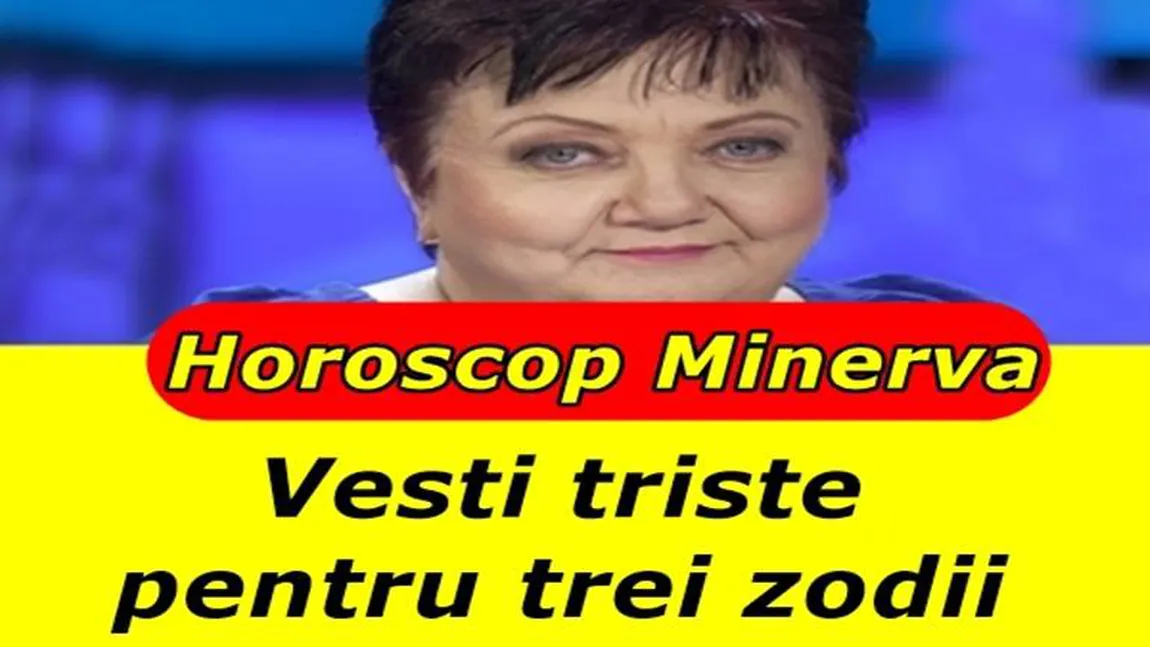 HOROSCOP MINERVA pentru septembrie 2018. Care sunt zodiile care vor avea NOROC în prima lună de toamnă