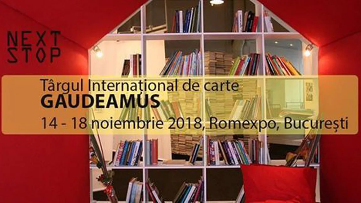 GAUDEAMUS 2018, între 14 şi 18 noiembrie. Tema centrală a acestui an: România Centenar