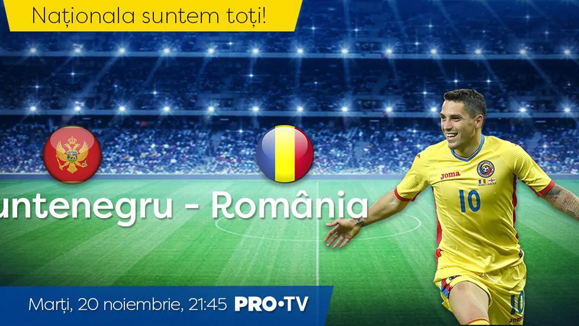 MUNTENEGRU - ROMANIA 0-1. România rămâne în urna a patra valorică