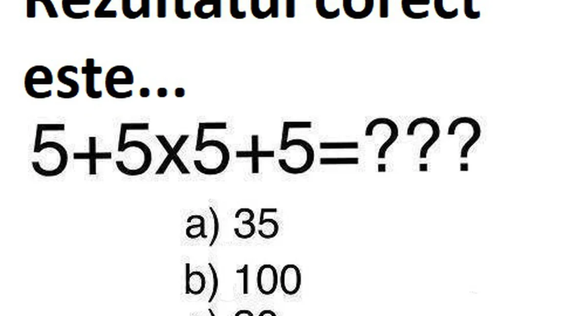 Un simplu exerciţiu de matematică stârneşte controverse în online. Care este rezultatul corect?