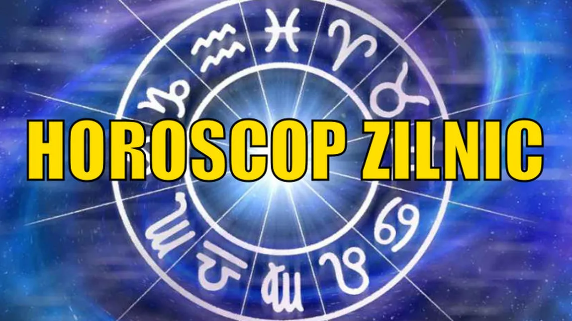 Horoscopul zilei VINERI 31 MAI 2019. Final rar de lună mai!