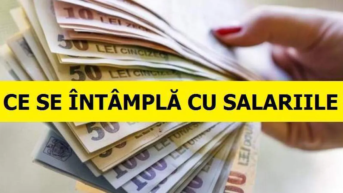 Salarii MAJORATE cu 300 de lei de la 1 iulie pentru aceşti angajaţi