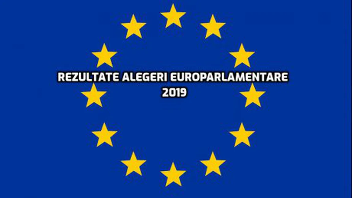 REZULTATE FINALE alegeri 2019: câţi europarlamentari trimite la Bruxelles fiecare partid. LISTA COMPLETĂ