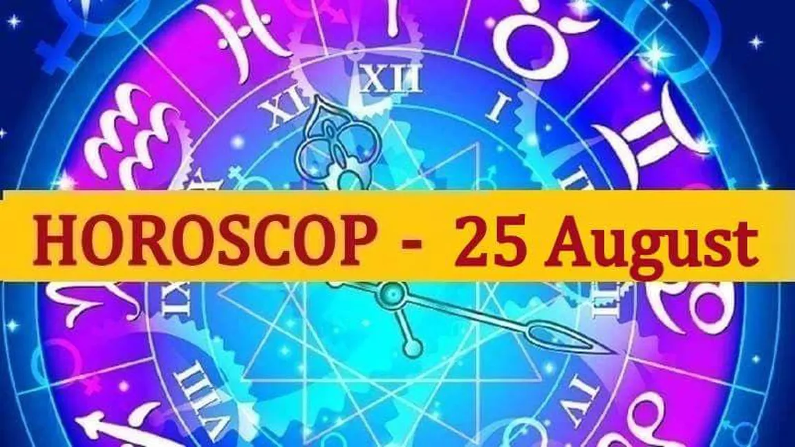 Horoscopul zilei de DUMINICĂ 25 AUGUST 2019. Noutăţi neaşteptate de la Uranus!