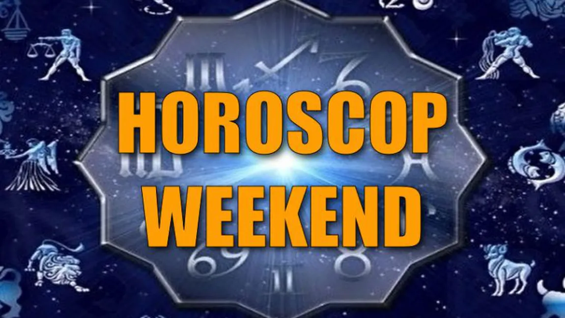 HOROSCOP WEEKEND 2-3 NOIEMBRIE 2019. Două zile de frământări sufleteşti, despărţiri şi cheltuieli neaşteptate. Atenţie la amenzi!