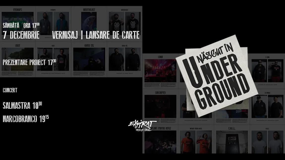 Născut în Underground, prima carte-album despre trupele româneşti, după Colectiv