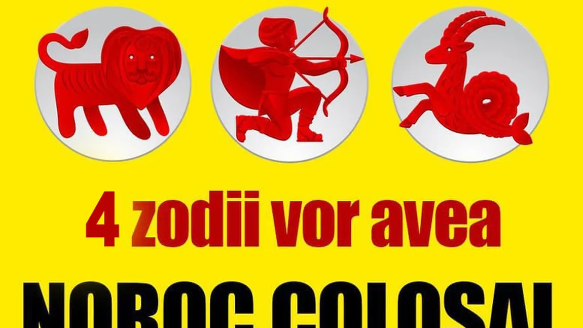 HOROSCOP: 2020 este anul lor! 4 zodii vor avea noroc colosal