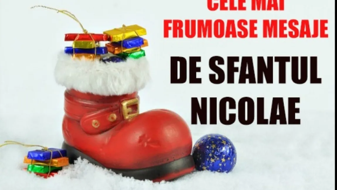 MESAJE DE SFANTUL NICOLAE 2019: cele mai frumoase mesaje de Sf. Nicolae 2019