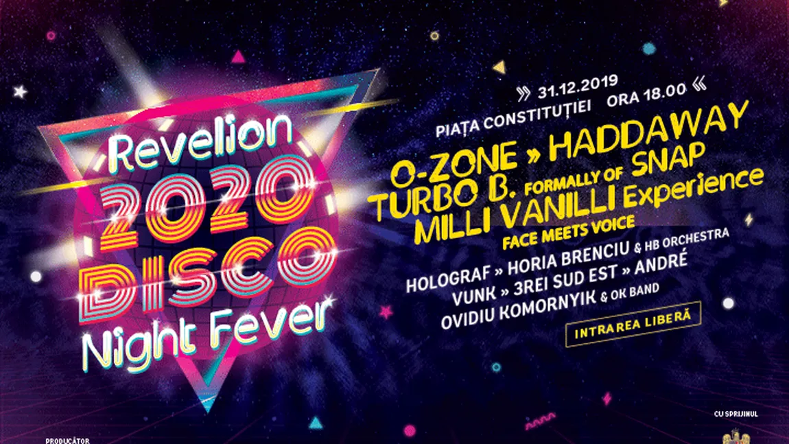 REVELION 2020. Disco Night Fever, hiturile anilor '80 - '90, în Piaţa Constituţiei: O-Zone, Haddaway, Milli Vanilli