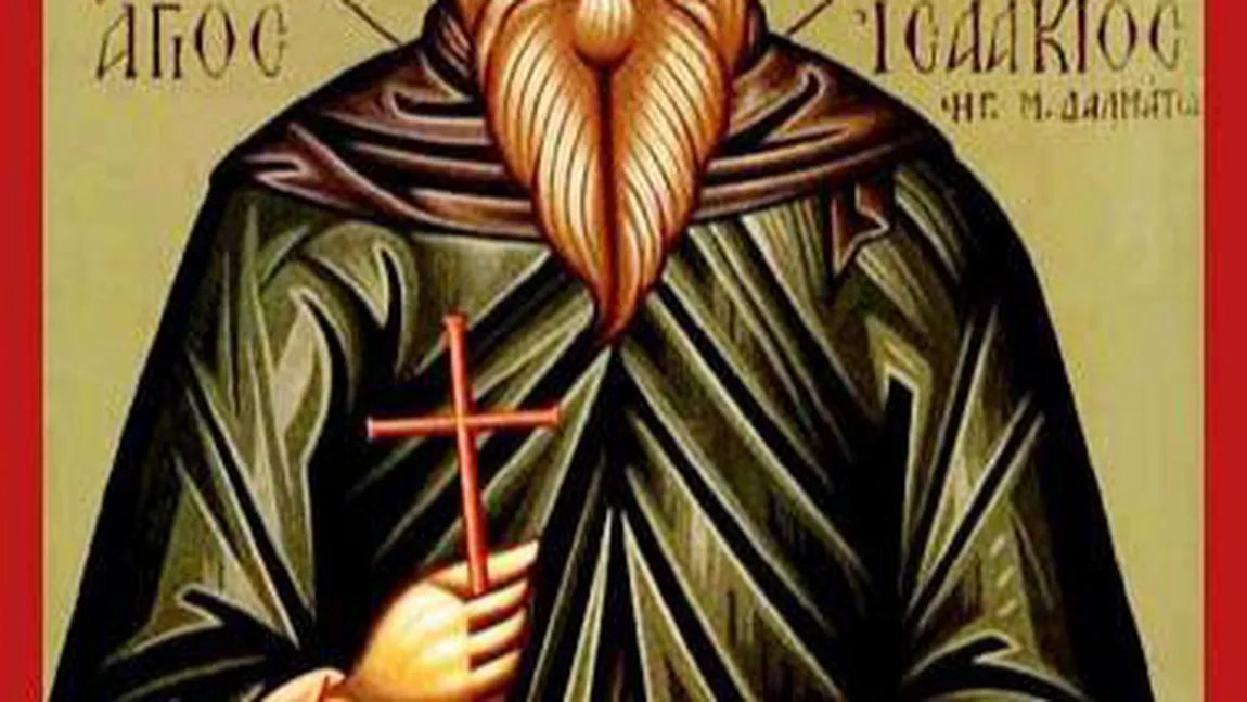 CALENDAR ORTODOX 30 MAI 2020. Sfântul Isaachie, făcătorul de minuni. Rugăciune de mare folos celor care au nevoie de ajutor imediat
