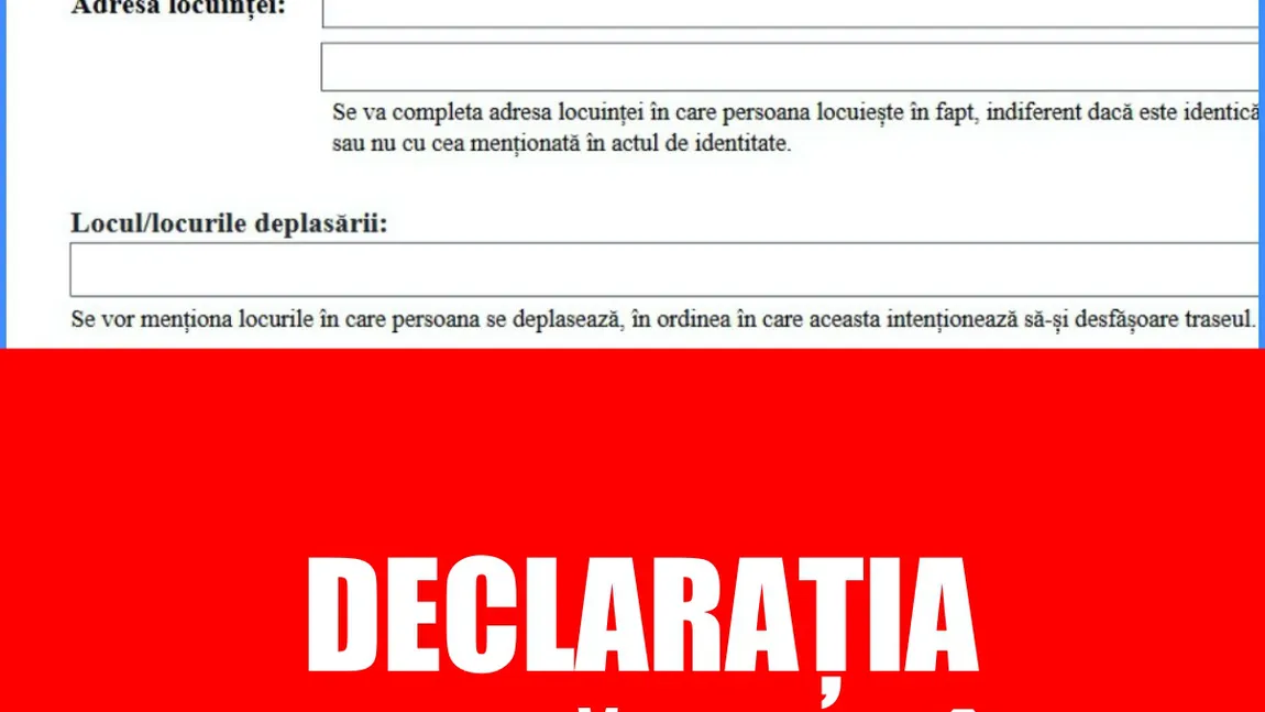 O nouă DECLARAŢIE PE PROPRIA RĂSPUNDERE din cauza Covid 19. Câţi români trebuie să o completeze