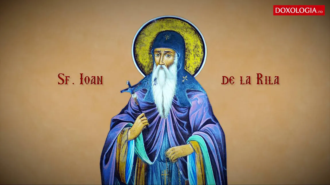 CALENDAR ORTODOX 18 AUGUST 2020 Sf. Ioan de la Rila, făcătorul de minuni; Icoana Maicii Domnului Pantanassa, izbăvitoarea de cancer