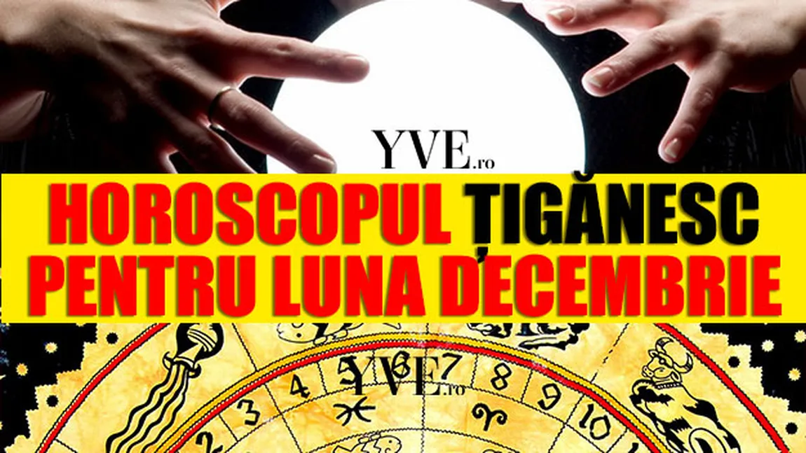 Horoscop țigănesc pentru luna Decembrie