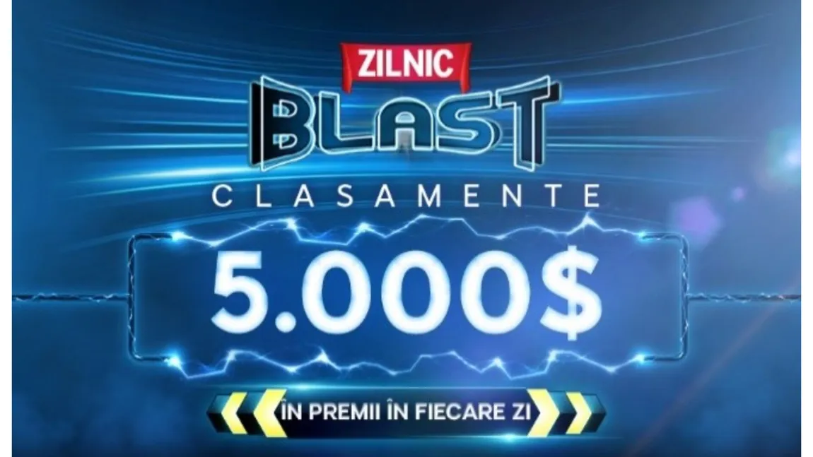 Intră zilnic în clasamentele BLAST pentru premii de 5.000 dolari!
