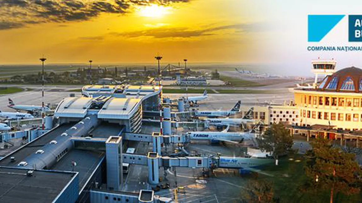 Şomaj tehnic la Compania Naţională Aeroporturi Bucureşti de la 1 iulie. Sunt vizaţi sute de angajaţi