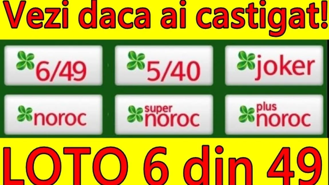 REZULTATE LOTO 8 AUGUST 2021. Numerele câștigătoare la 6/49, Joker, 5/40, Noroc, Super Noroc și Noroc Plus