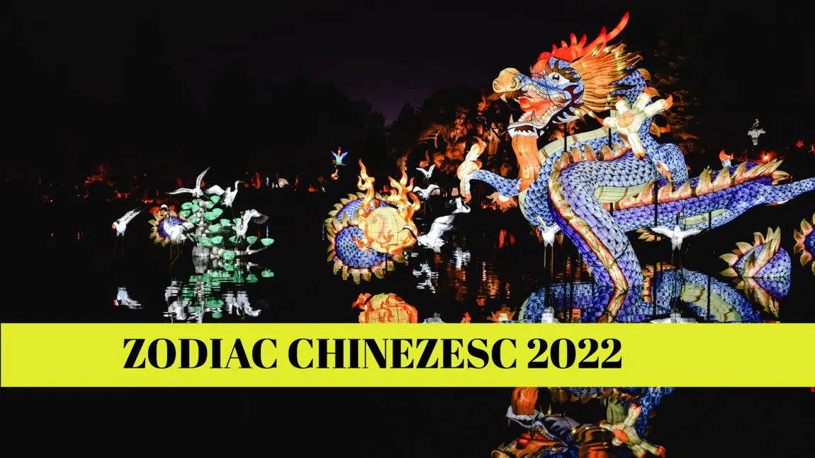 Zodiac CHINEZESC 7-13 noiembrie 2022. Apar situaţii tensionate chiar de luni! Mesajul de la înţeleptii din Orient pentru cele 12 zodii!