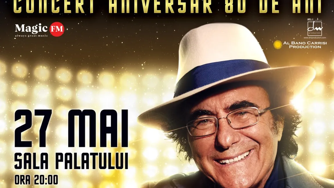 Al Bano aniversează împlinirea vârstei de 80 de ani în concert la SALA PALATULUI din București