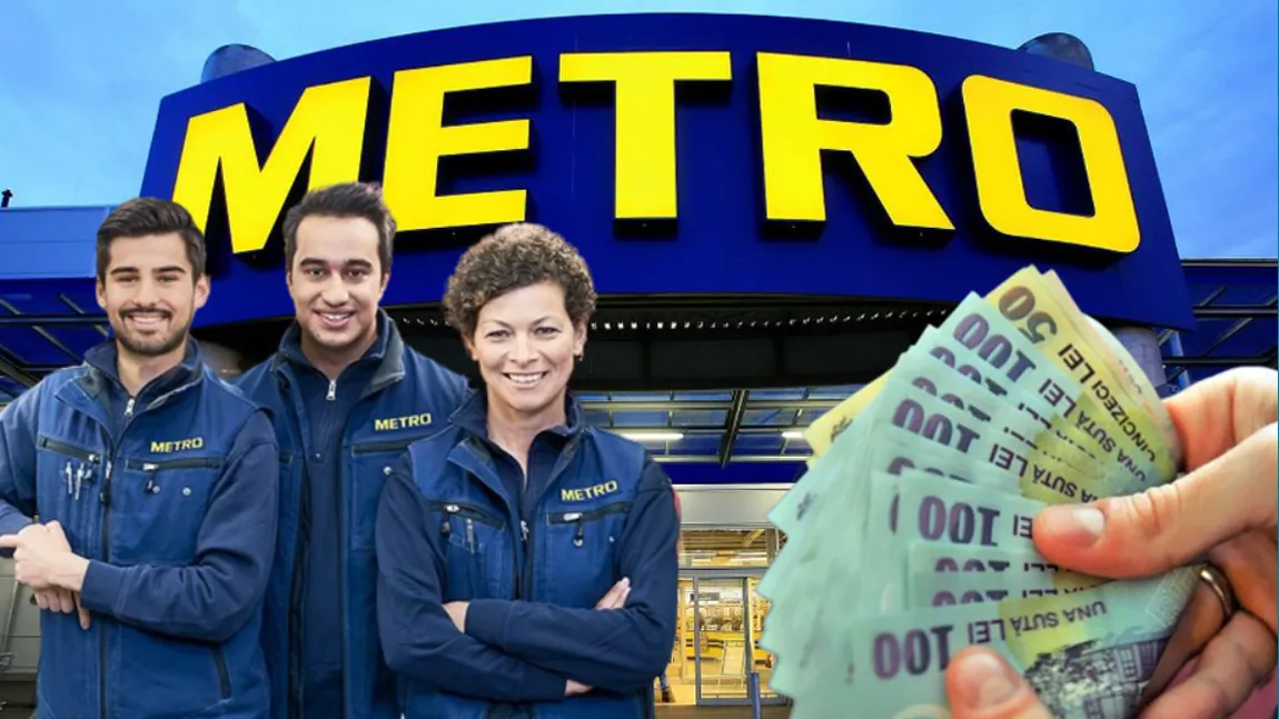 Ce salariu câștigă angajații de la Metro în 2023. Tichete de masă și bonusuri pe lângă leafă