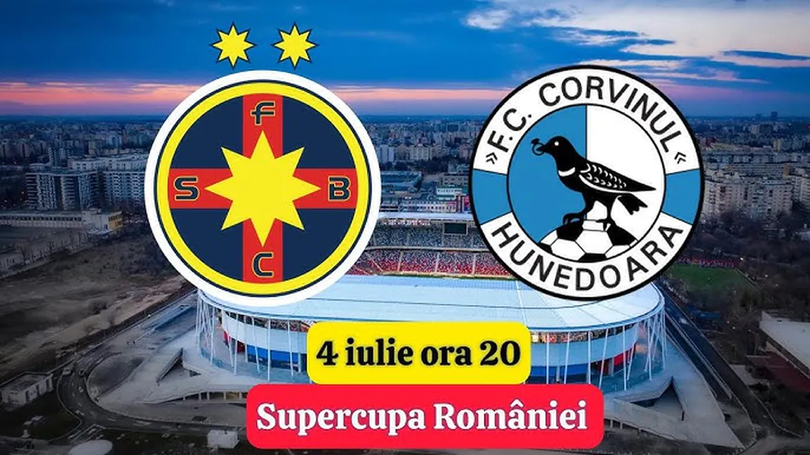 DIGI SPORT LIVE FCSB - CORVINUL 0-0 VIDEO ONLINE STREAMING în Supercupa României. Meci dezechilbrat în Ghencea