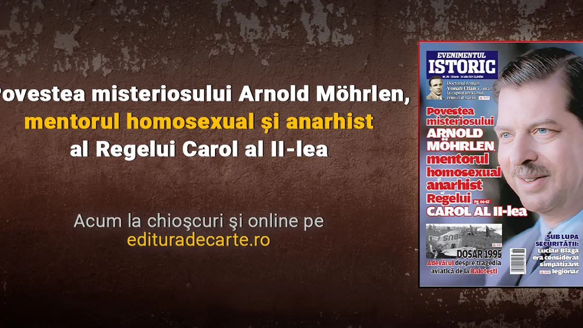 Povestea mentorului homosexual al Regelui Carol al II-lea în noul număr „Evenimentul Istoric”