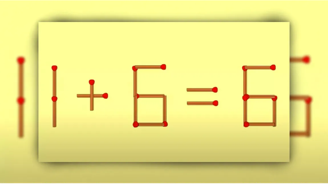 Test IQ pentru persoanele cu o minte ageră. Corectează ecuația 1+6=6, mutând un singur băț de chibrit