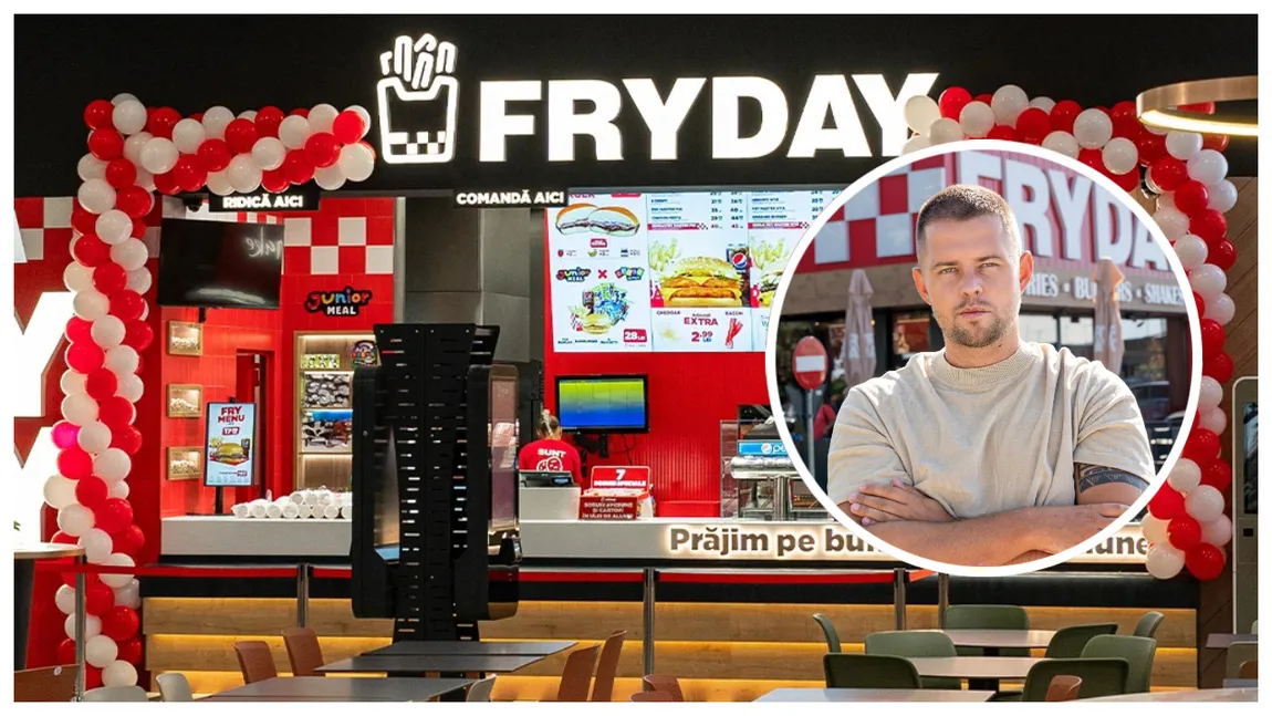 Patronul Fryday, competitorul direct al KFC și McDonald's în România, despre provocările din industria fast food: „Noi suntem lăsați în așteptare, ceea ce creează și frustrări”