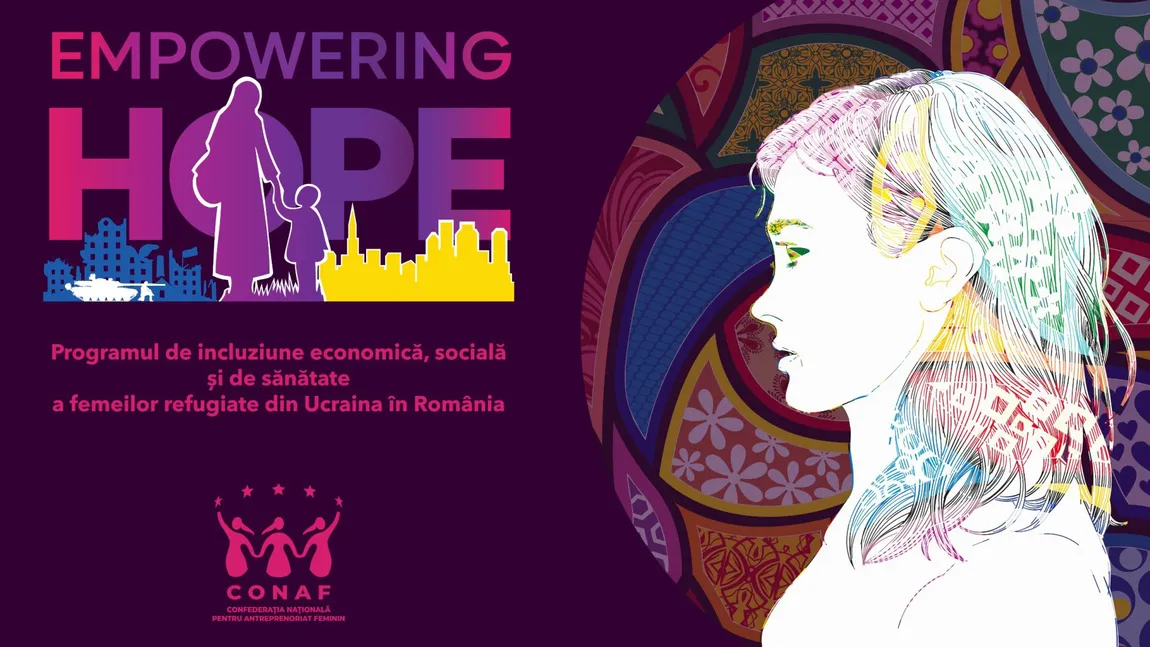 CONAF lansează Empowering Hope pentru femeile refugiate din Ucraina: De la durere la putere