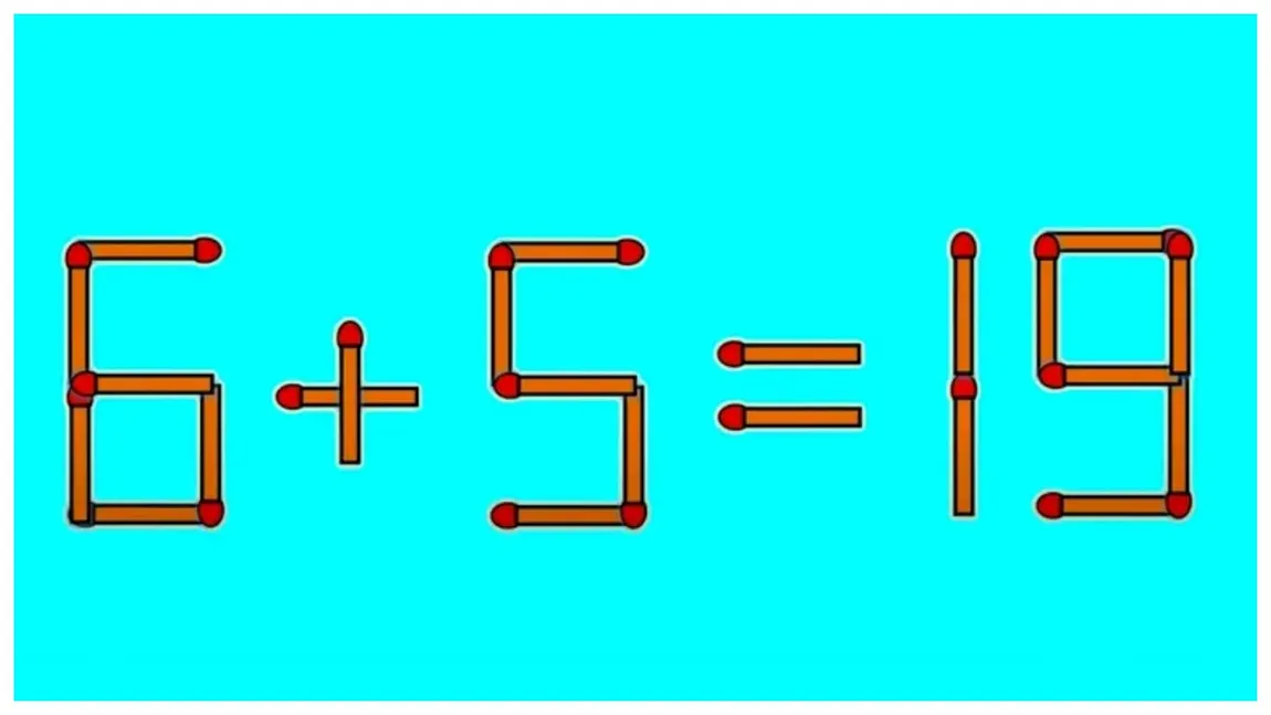 Test IQ cu bețe de chibrit. Numai cele mai inteligente persoane pot rezolva ecuația 6+5=19. În câte secunde poți rezolva exercițiul?