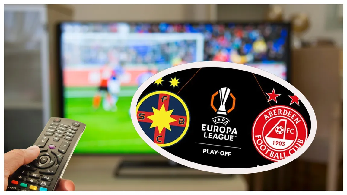 FCSB - Aberdeen LIVE VIDEO ONLINE STREAM. Românii mai au acum o variantă, unde pot vedea meciul în afară de ProTV şi Voyo! Anunț de ultim moment