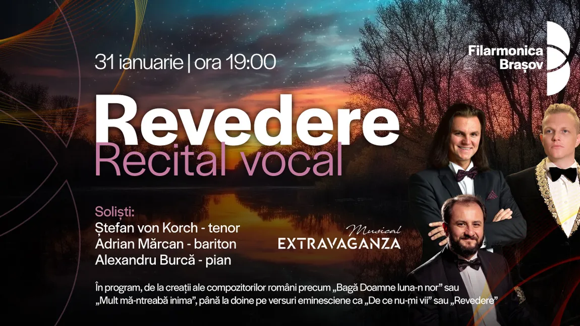 Tenorul ŞTEFAN von KORCH revine la Filarmonica Braşov în „REVEDERE” – recitalul ce evocă româneşte bucuria, iubirea şi dorul pe 31 ianuarie