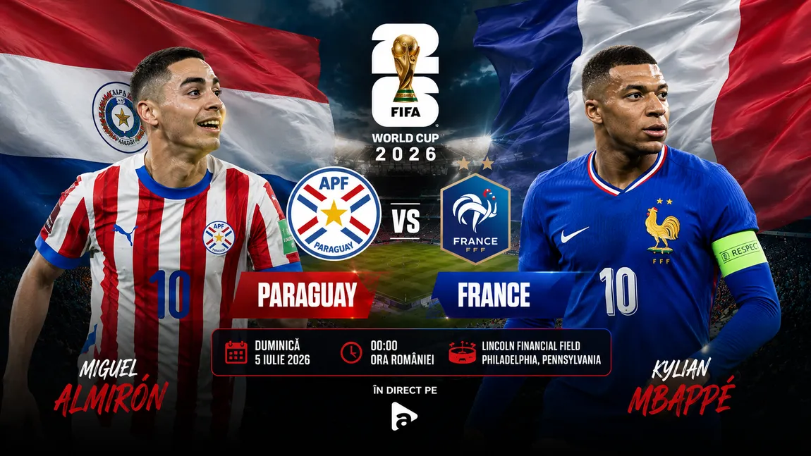 LIVE Antena 1 Paraguay - Franţa (ora 00:00) VIDEO ONLINE la Cupa Mondială 2026. Test facil pentru 