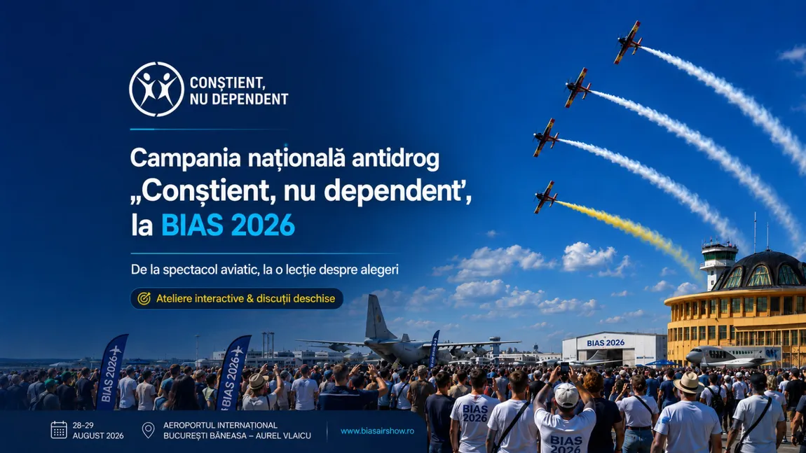 BIAS 2026 aduce prevenția antidrog mai aproape de adolescenți și părinți: campania „Conștient, nu dependent”, în centrul celui mai mare show aviatic