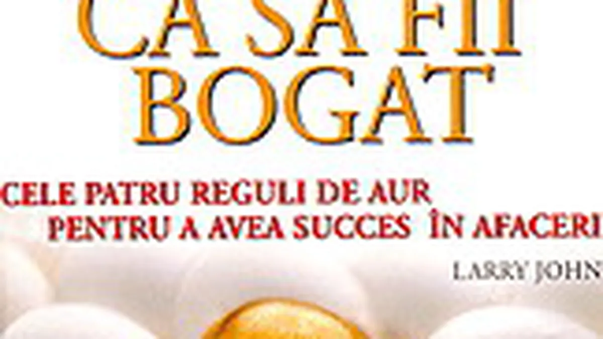 Gandeste bogat ca sa fii bogat