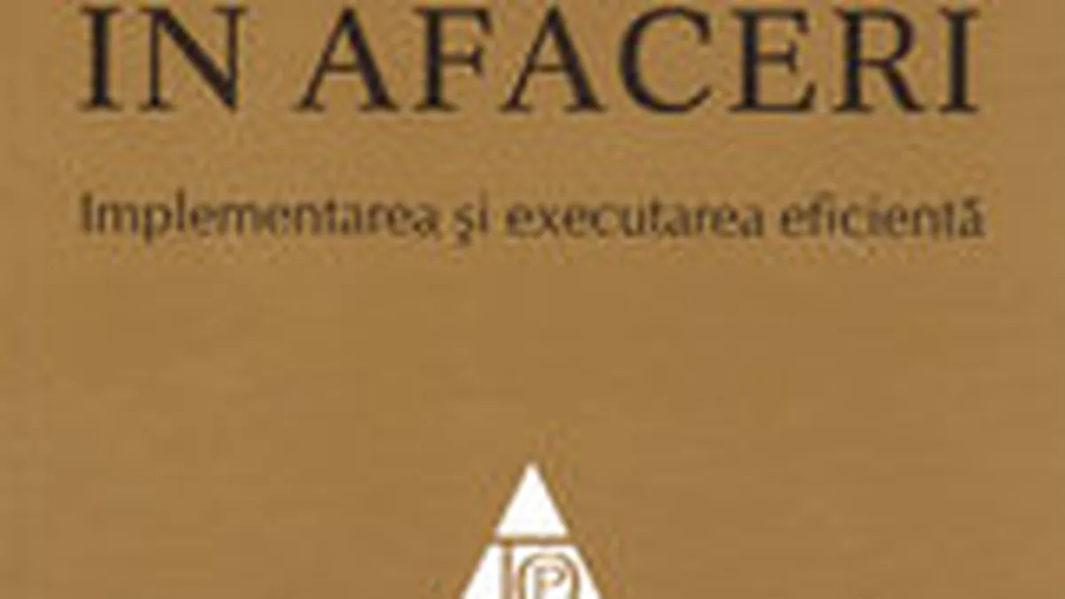 Strategia in afaceri. Implementarea si executarea eficienta